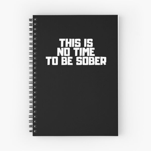 Item preview, This Is No Time To Be Sober designed and sold by manandi1.