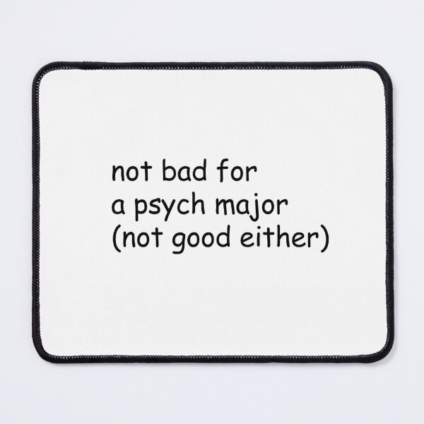Item preview, not bad for a psych major (not good either) designed and sold by shufflik.