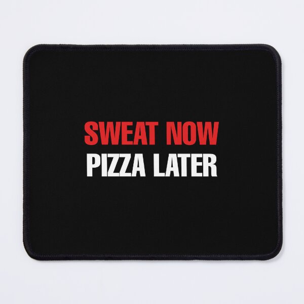 Item preview, Sweat Now, Pizza Later T-shirt - Laugh Your Way Through Training designed and sold by aljulnar.