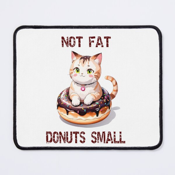 Item preview, NOT FAT DONUTS SMALL designed and sold by RetroPop23.