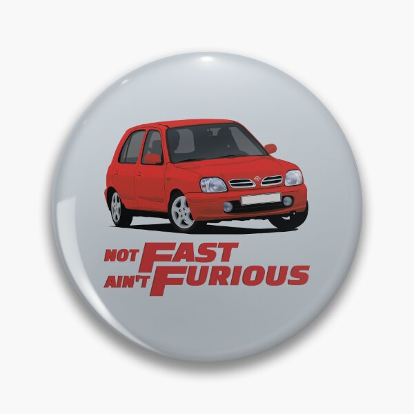 Item preview, Not Fast - Ain't Furious with a red Micra / March designed and sold by knappidesign.