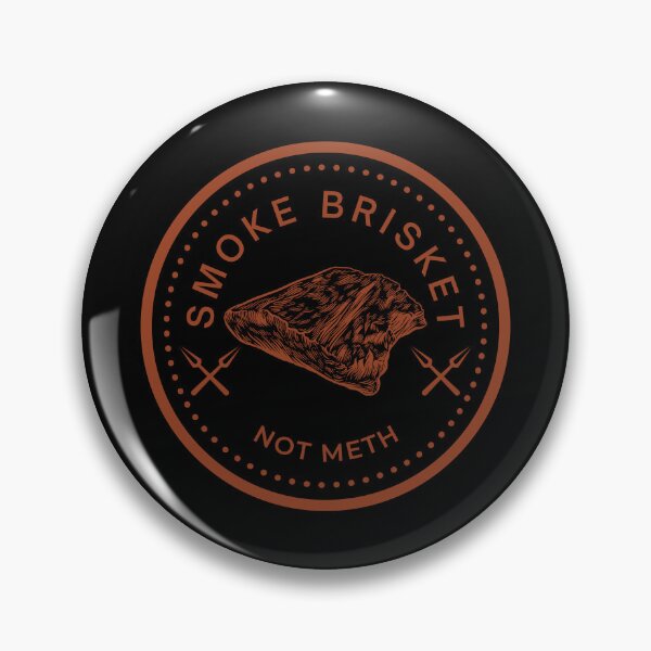 Item preview, Smoke Brisket Not Meth designed and sold by dudelinart.