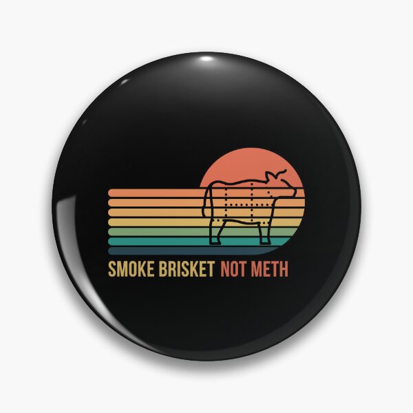 Item preview, Smoke Brisket Not Meth designed and sold by dudelinart.