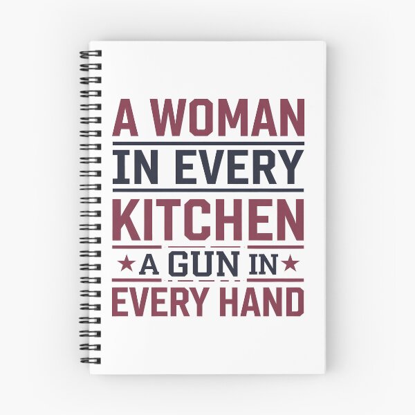Item preview, A Woman In Every Kitchen A Gun In Every Hand designed and sold by TahfahTk.