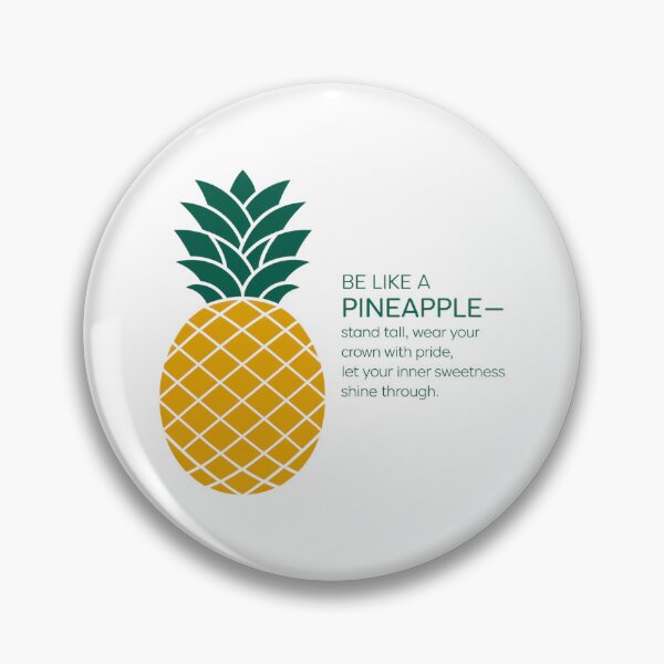Item preview, Be Like a Pineapple: Stand Tall Inspirational Motivational Design designed and sold by ArtfullyJua.