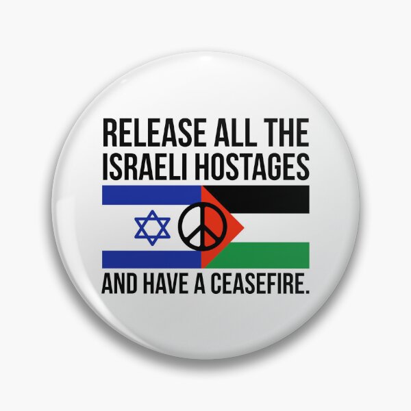 Item preview, Release the hostages and have a ceasefire  designed and sold by Rachel the Artist .