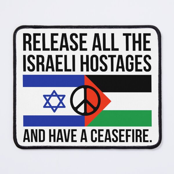 Item preview, Release the hostages and have a ceasefire  designed and sold by Rachel the Artist .