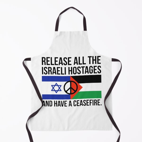Item preview, Release the hostages and have a ceasefire designed and sold by Rachel the Artist .