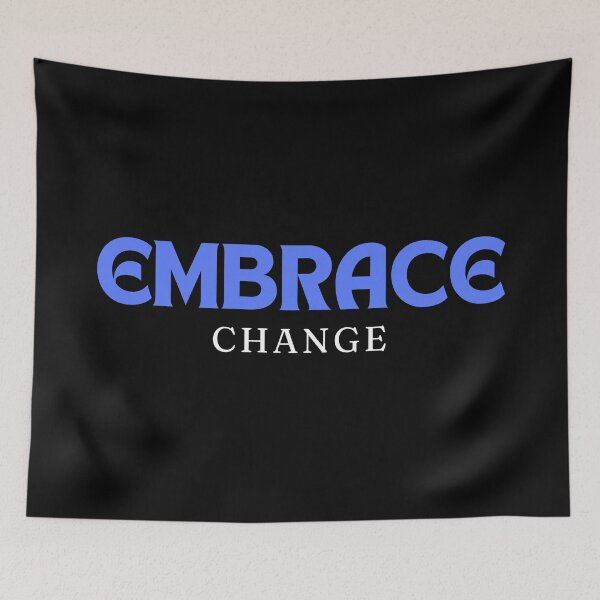 Item preview, Embrace change designed and sold by GetTeeShirt.