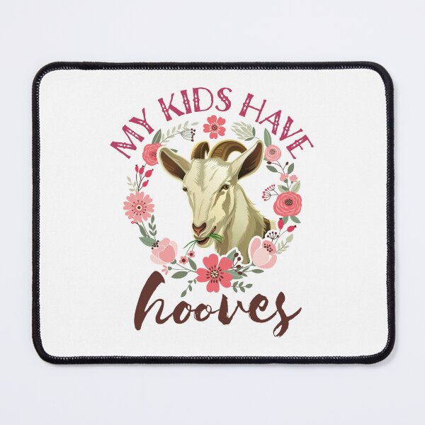 Item preview, My Kids Have Hooves Goat Mom designed and sold by jaygo.