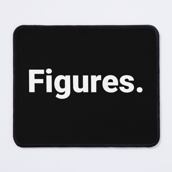 Item preview, Figures. designed and sold by Text-based T-Shirts and Gifts.