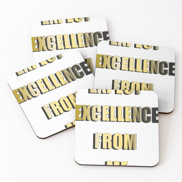 Item preview, Expect Excellence from me designed and sold by Kirkwood Young.
