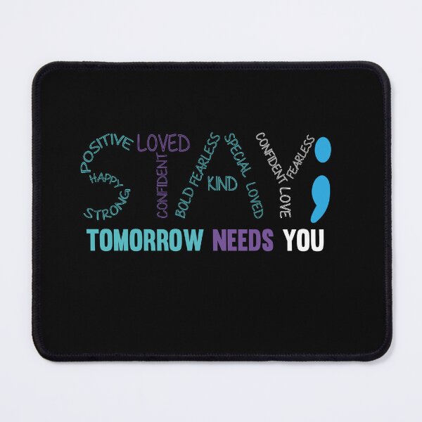 Item preview, Stay Tomorrow Needs You, Suicide Prevention, Mental Health, ABA Therapist, Speech Therapy, BCBA, Anxiety  designed and sold by behindthefacts.