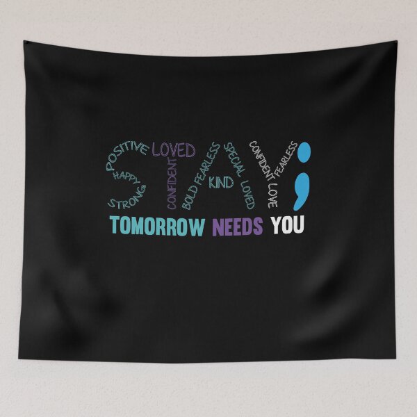 Item preview, Stay Tomorrow Needs You, Suicide Prevention, Mental Health, ABA Therapist, Speech Therapy, BCBA, Anxiety  designed and sold by behindthefacts.