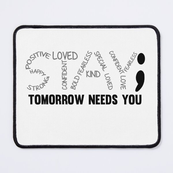 Item preview, Stay Tomorrow Needs You, Suicide Prevention, Mental Health, ABA Therapist, Speech Therapy, BCBA, Anxiety designed and sold by behindthefacts.