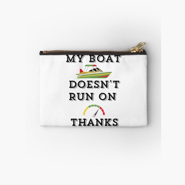 Item preview, my boat doesn't run on thanks designed and sold by Rolmani-shop.