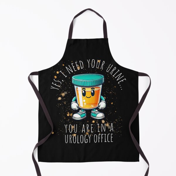 Item preview, YES I NEED YOUR URINE - YOU ARE IN A UROLOGY OFFICE designed and sold by Twisted-Teeze.