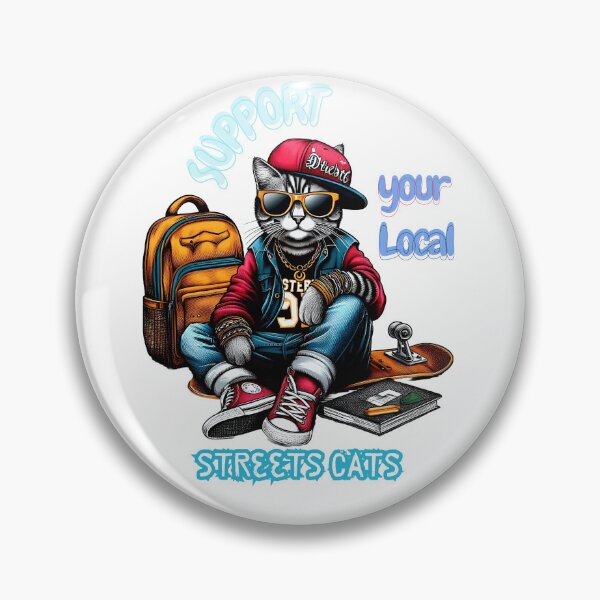 Item preview, SUPPORT YOUR LOCAL STREETS CATS designed and sold by Shop2s.