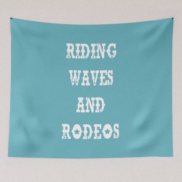 Item preview, Riding Waves and Rodeos | Coastal Blue Western Typography Design designed and sold by DazzledPenguin.