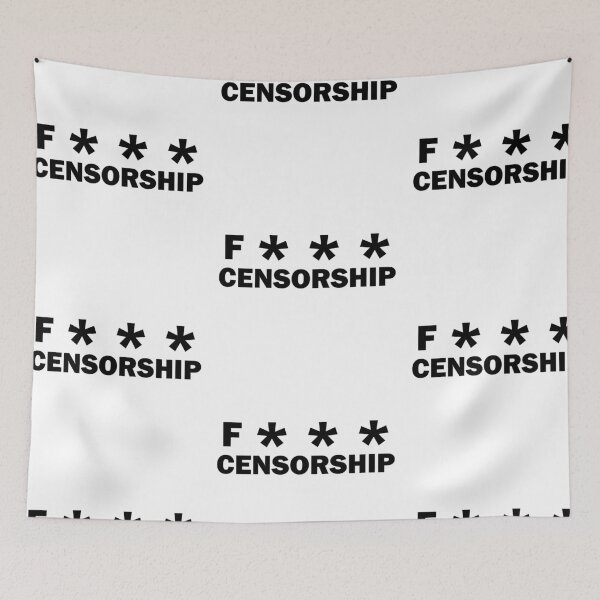 Item preview, F*** Censorship: Because Your Opinions Deserve Their Own Stage (and a Little Attitude)! designed and sold by Ignorant-Artist.