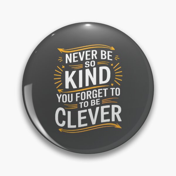 Item preview, Never Be So Kind – Inspirational Quote designed and sold by magicalshops.