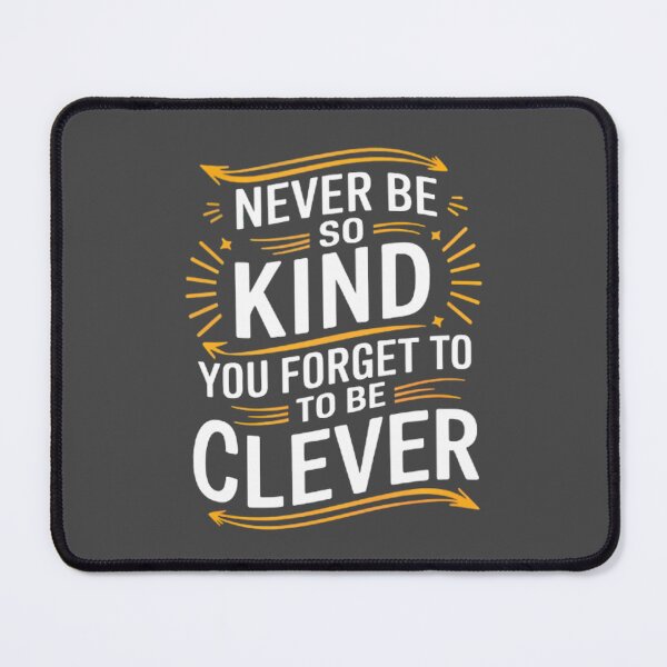 Item preview, Never Be So Kind – Inspirational Quote designed and sold by magicalshops.
