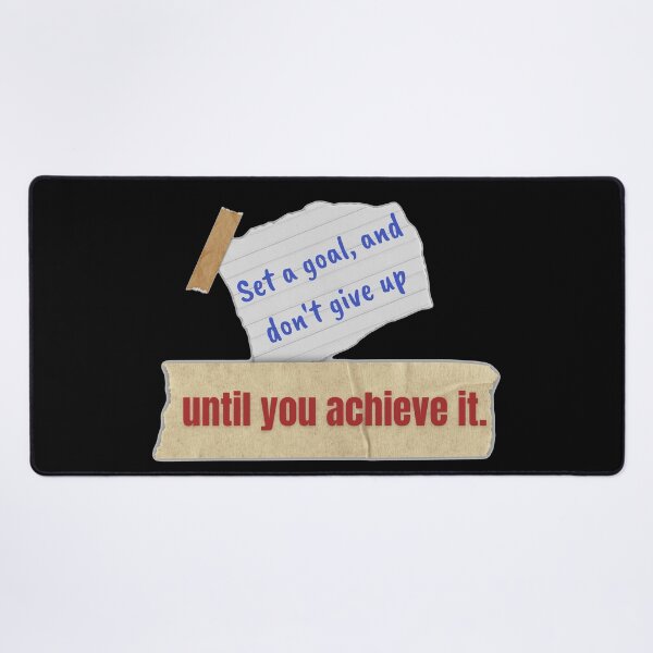 Item preview, Set a goal and don't give up until you achieve it. designed and sold by talking-pen.