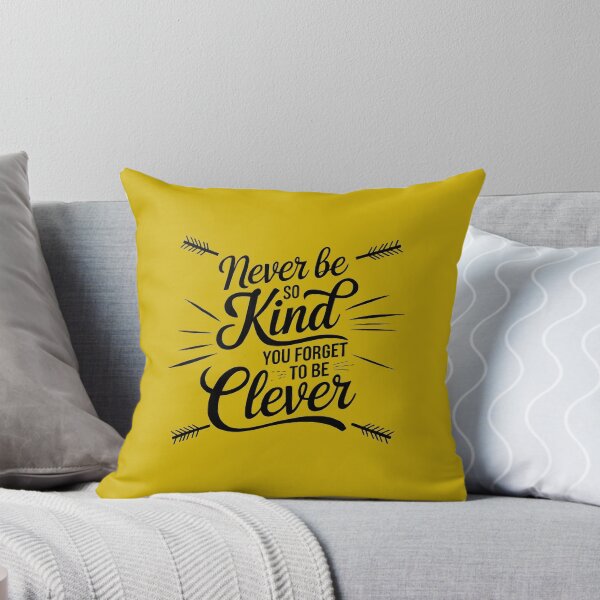 Item preview, Never Be So Kind – Stylish Design designed and sold by magicalshops.