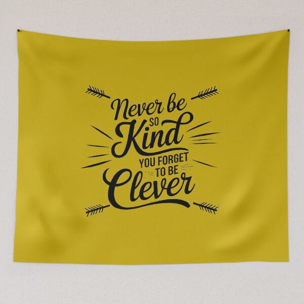 Item preview, Never Be So Kind – Stylish Design designed and sold by magicalshops.