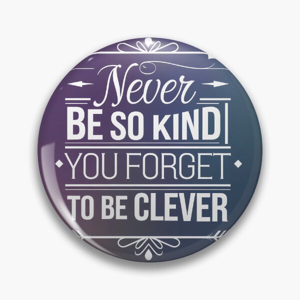 Item preview, Never Be So Kind – Elegant Typography designed and sold by magicalshops.