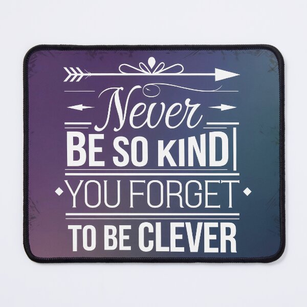 Item preview, Never Be So Kind – Elegant Typography designed and sold by magicalshops.