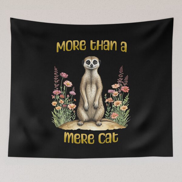Item preview, More than a mere cat, funny meerkat tshirt design designed and sold by Purr95.