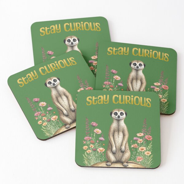 Item preview, Stay curious, cute meerkat designed and sold by Purr95.