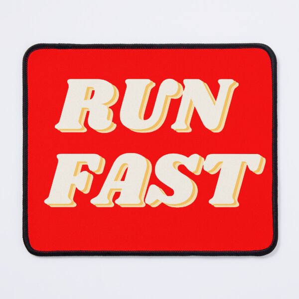 Item preview, RUN FAST designed and sold by retailmaster.