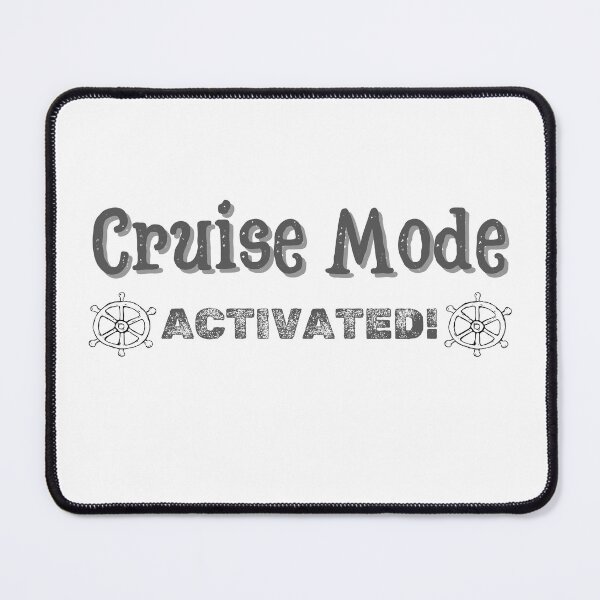Item preview, Cruise Mode Activated designed and sold by colorfulcraig.