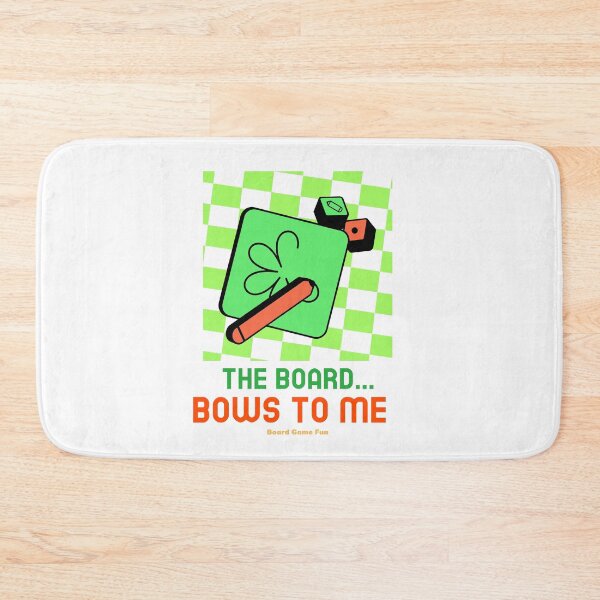 Item preview, The Board Bows to ME... Board Game Fun designed and sold by BestMerchnTees.