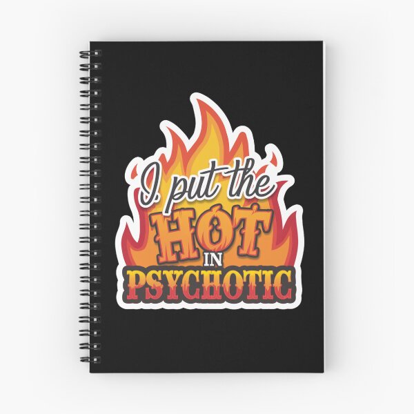 Item preview, I Put The Hot in Psychotic designed and sold by Peter Stawicki.