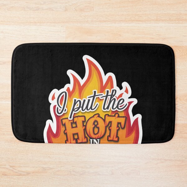 Item preview, I Put The Hot in Psychotic designed and sold by Peter Stawicki.