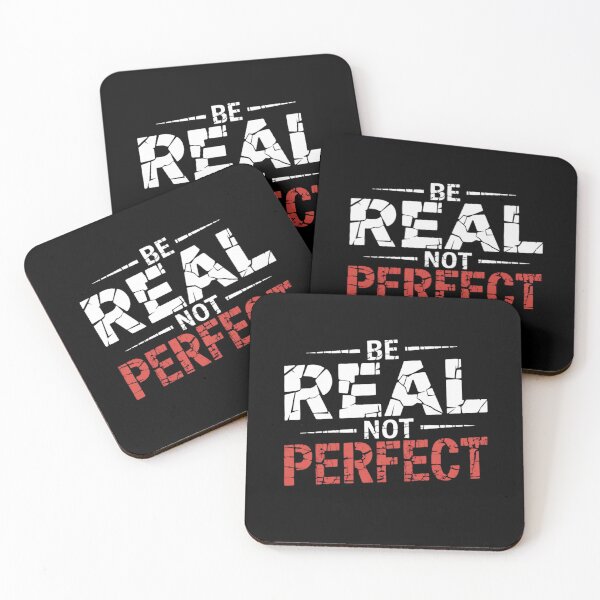 Item preview, Be Real Not Perfect designed and sold by DestinyReborn.