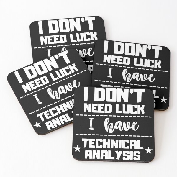 Item preview, I don't need luck I have technical analysis designed and sold by FluxAuraTees.