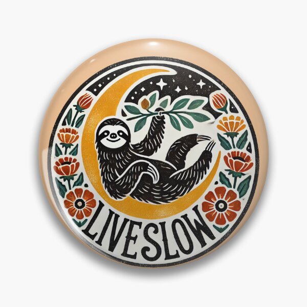 Item preview, Live Slow Sloth designed and sold by FrictionMaxxing.