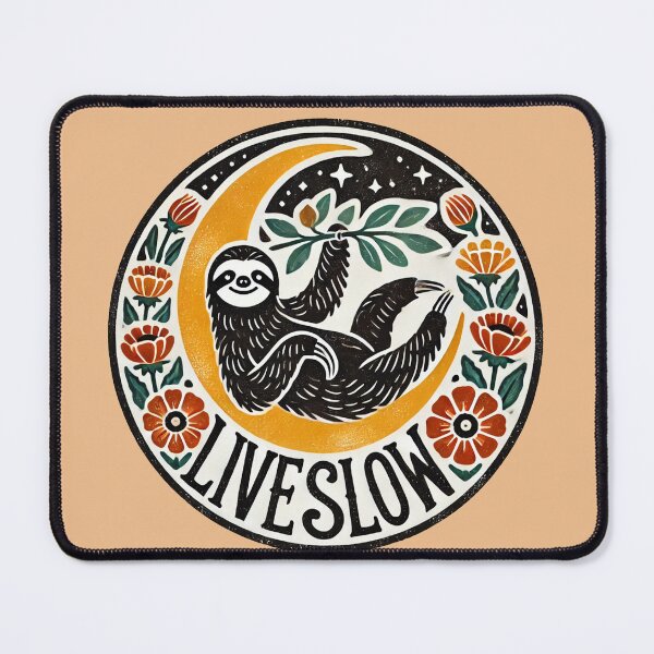 Item preview, Live Slow Sloth designed and sold by FrictionMaxxing.