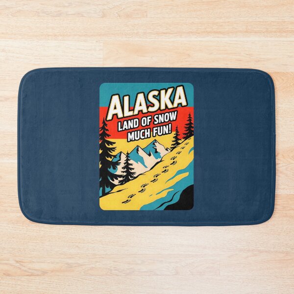 Item preview, Alaska Land Of Snow Much Fun Travel Quote designed and sold by TheArtOfPat.