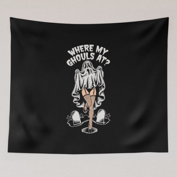 Item preview, WHERE MY GHOULS AT?? designed and sold by Buntrockstore.