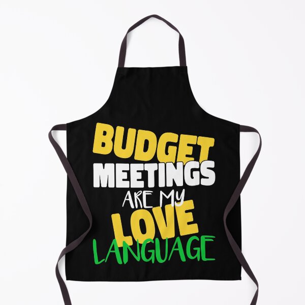 Item preview, Budget Meetings Are My Love Language designed and sold by DebtFreeDesigns.