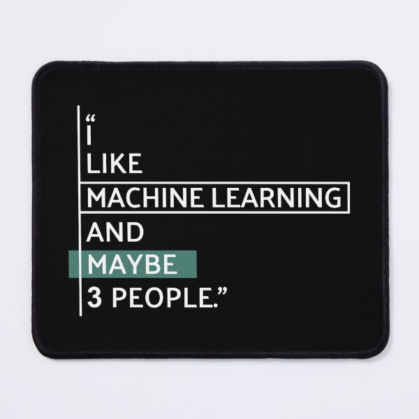 Item preview, I Like Machine Learning designed and sold by MaryAller.