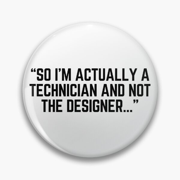 Item preview, So I'm Actually A Technician... (Black Text) designed and sold by Maria Miller.