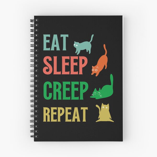 Item preview, Eat sleep creep repeat designed and sold by BigfeetLittlepaws.