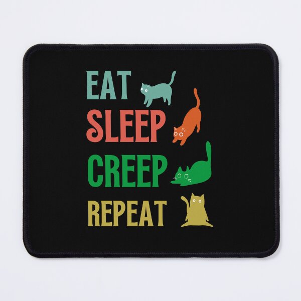 Item preview, Eat sleep creep repeat designed and sold by BritishDelights.