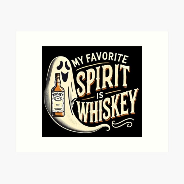 Item preview, My Favorite Spirit Is Whiskey designed and sold by Scrumptious Designs.